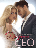 Secretly Loved By the Dangerous CEO Book