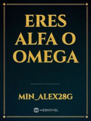 ERES ALFA O OMEGA Book