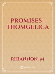Promises | Thomgelica Eliza Hamilton Novel