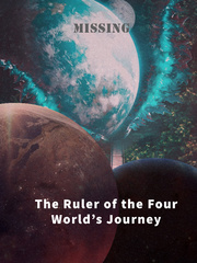 Journey of The Four Worlds' Ruler Insurgence Novel