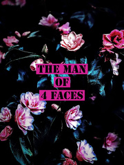 The man of 4 faces Face Novel