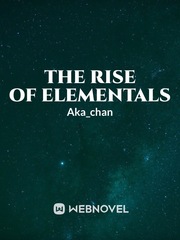The Rise of Elementals Seven Senses Of The Reunion Novel