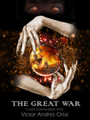 The Great War (A Dark Universe) Book One Dracula Novel