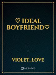 ♡ Ideal Boyfriend♡ Book