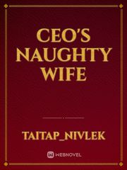 CEO'S NAUGHTY WIFE Book