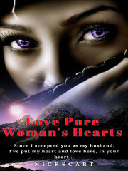 LOVE PURE WOMAN'S HEARTS 888togel Novel