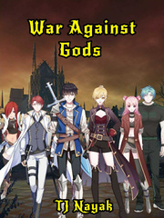 War Against Gods Against The Gods Novel