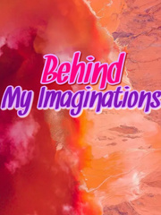 Behind My Imaginations Kirby Novel