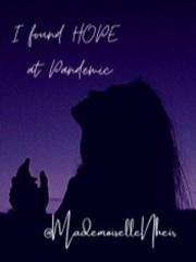 I found HOPE at Pandemic Pandemic Novel