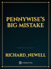 Pennywise’s big mistake The Cellar Novel