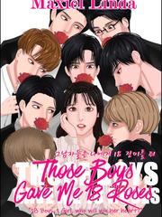 Those Boys Gave Me 18 Roses Scarlet Heart Ryeo Novel