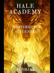 Hale Academy: University of Sui Generis Book
