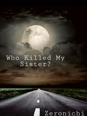 Who Killed My Sister? Crime Thriller Novel