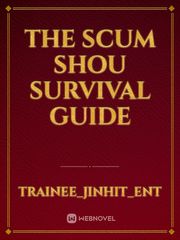 The Scum Shou Survival Guide Book