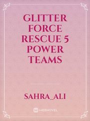 glitter force rescue 5 power teams Book