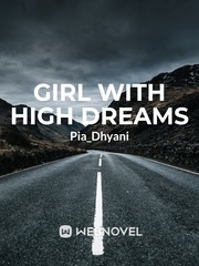 Girl with High Dreams I Had That Same Dream Again Novel