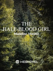 The Half-blood Girl Minotaur Novel
