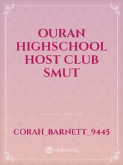 Ouran Highschool Host Club Smut Ouran Highschool Host Club Novel