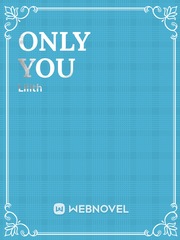Only you by Lilith Just Haven T Met You Yet Novel