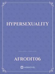 Hypersexuality Sam Novel