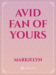 AVID FAN OF YOURS 2016 Novel