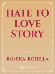 Hate to love story Book