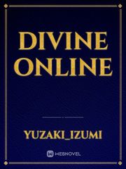 DIVINE ONLINE Knight Novel