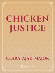 CHICKEN JUSTICE Book