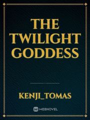 THE TWILIGHT GODDESS Book