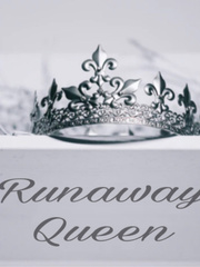 Runaway Queen Life Changing Novel