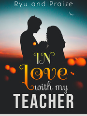 IN LOVE WITH MY TEACHER Unsaid Novel