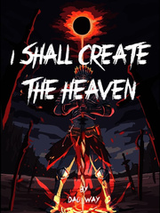 I Shall Create The Heaven Book