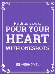 Pour your heart with oneshots ||BTS Oneshots Oneshot Novel