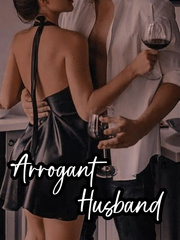 Arrogant Husband Saga Novel