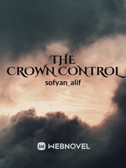 The Crown Control Undeniable Novel