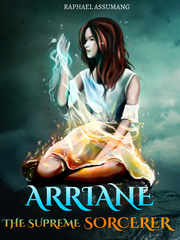 Arriane The Supreme Sorcerer The 10th Kingdom Novel