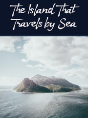 The Island That Travels by Sea