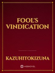 Fool's Vindication Tears Of A Tiger Novel
