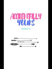Accidentally Yours Book