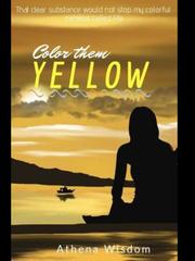 Color Them Yellow (A girl who is allergic to Water) Book