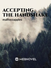 Accepting The Handshake Draco Malfoy Novel