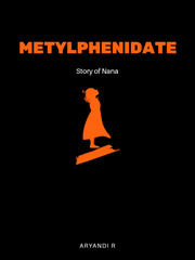 Metylphenidate (Story of Nana) Matahari Novel