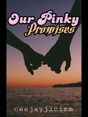 Our Pinky Promises Webnovel Novel