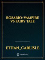 rosario+vampire  vs fairy tale