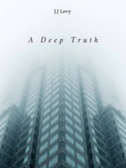 A Deep Truth: book 1 Book