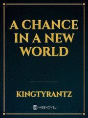 A Chance In A New World Golden Child Novel