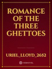 Romance of the Three Ghettoes Book
