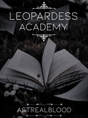 LEOPARDESS ACADEMY Untamed Novel