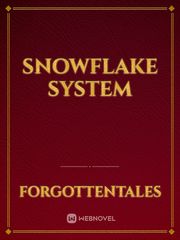 SnowFlake System Kill Me Heal Me Novel