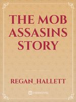 The Mob Assasins Story Book